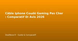 Câble Iphone Coudé Gaming Pas Cher : Comparatif Et Avis 2026