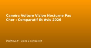 Caméra Voiture Vision Nocturne Pas Cher : Comparatif Et Avis…