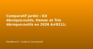 Comparatif jardin : Kit d'outils, Hamac et Trio d'outils en 2026 - Leq…