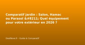 Comparatif jardin : Salon, Hamac ou Parasol - Quel équipement pour vot…