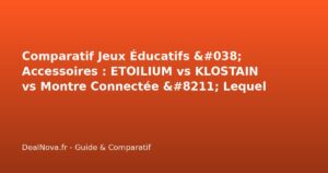 Comparatif Jeux Éducatifs & Accessoires : ETOILIUM vs KLOSTAIN vs Mont…