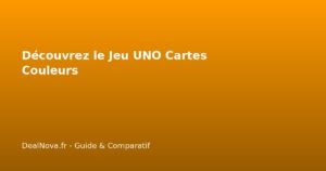 Découvrez le Jeu UNO Cartes Couleurs