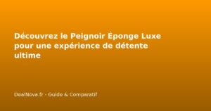 Découvrez le Peignoir Éponge Luxe pour une expérience de détente…