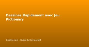 Dessinez Rapidement avec Jeu Pictionary