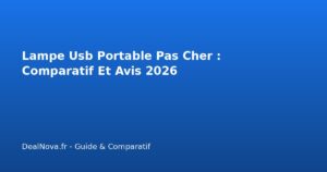 Lampe Usb Portable Pas Cher : Comparatif Et Avis 2026