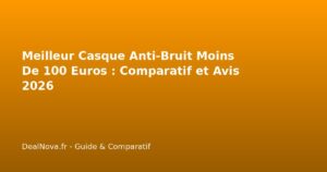 Meilleur Casque Anti-Bruit Moins De 100 Euros : Comparatif et…