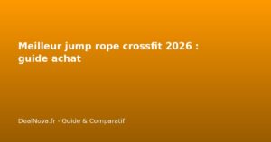 Meilleur jump rope crossfit 2026 : guide achat