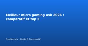 Meilleur micro gaming usb 2026 : comparatif et top 5