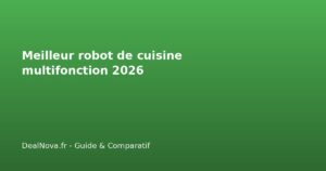 Meilleur robot de cuisine multifonction 2026