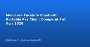 Meilleure Enceinte Bluetooth Portable Pas Cher : Comparatif et Avis…