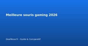 Meilleure souris gaming 2026