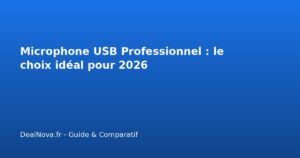 Microphone USB Professionnel : le choix idéal pour 2026