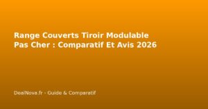 Range Couverts Tiroir Modulable Pas Cher : Comparatif Et Avis…