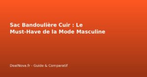 Sac Bandoulière Cuir : Le Must-Have de la Mode Masculine