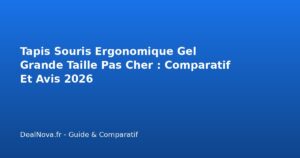Tapis Souris Ergonomique Gel Grande Taille Pas Cher : Comparatif…