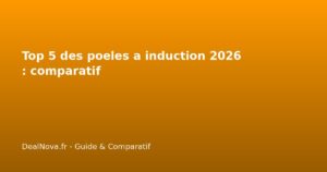 Top 5 des poeles a induction 2026 : comparatif